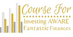 Course for Fantastic Finances 8 week personal finance course in budgeting, savings, car buying, home buying, increase credit score and small business